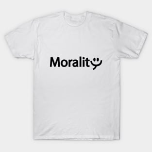 Morality artistic typography design T-Shirt